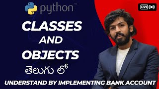 Classes and Objects in Python | In Telugu