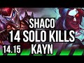 SHACO vs KAYN (JGL) | 14 solo kills, 62k DMG, Legendary | EUW Diamond | 14.15