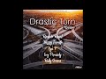 Drastic Turn Riddim [Hibiscus Way Productions]