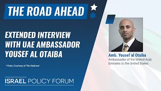 A Conversation with Ambassador Yousef Al Otaiba