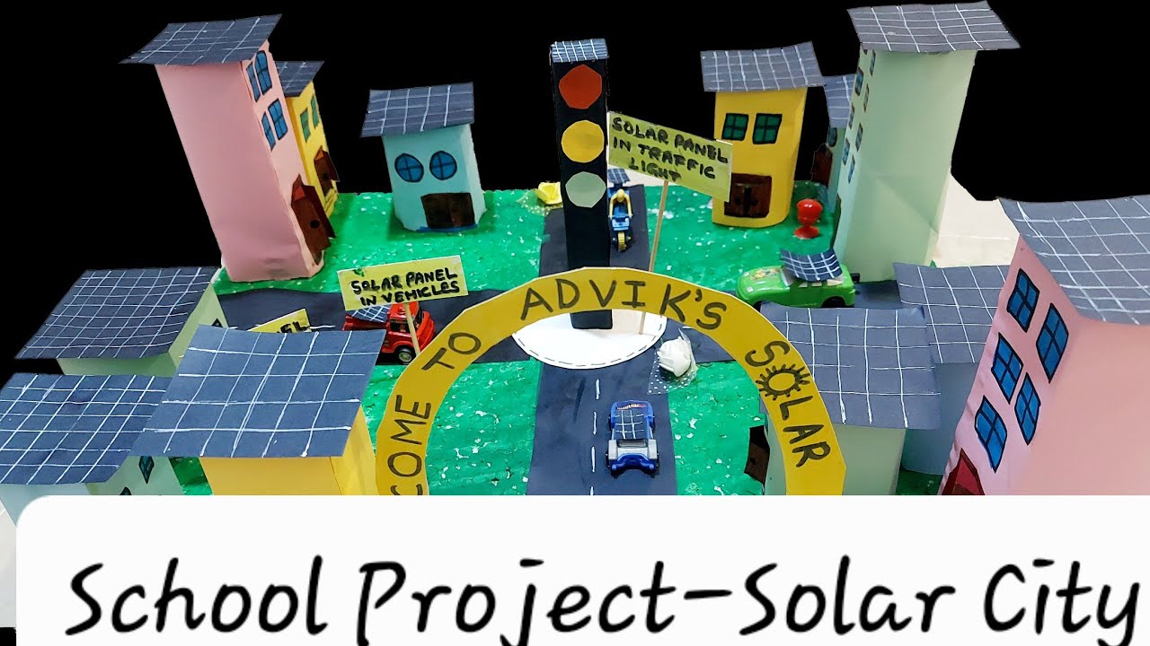 School Project- Innovation- Solar City -SDG9 | Solar City Project Model ...