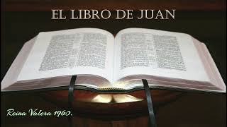 LA BIBLIA HABLADA "JUAN" REINA VALERA 1960 AUDIO COMPLETO EN ESPAÑOL NUEVO TESTAMENTO
