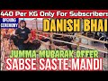 440 Per KG😱 Sabse Saste Mandi Dhamaka Offer Looto Aur Qurbani Karo || Danish Bhai Mumbra Mumbai ||
