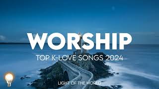 Top K-LOVE Songs Compilation 2024 | Best Christian Music 2024