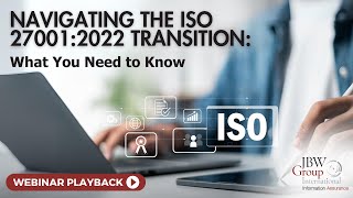 Navigating the ISO 27001:2022 Transition | What You Need to Know