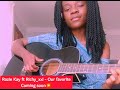 Razie Kay ft Richy_xxi - Our favorite song (cover)