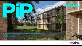 PiP Webinar Series: Architecture for Housing and Residential Development