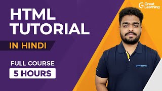 HTML Tutorial in Hindi | Learn HTML in 5 Hours | HTML Tutorial for beginners in 2022| Great Learning
