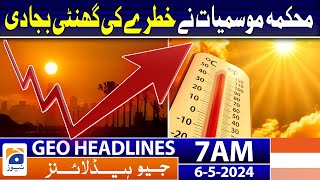 Geo News Headlines 7 AM | Extremely Hot Weather in Karachi | Weather updates | 6th May 2024