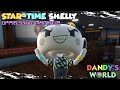 Star-Time Shelly! Oppressive Manager! | Dandy's World