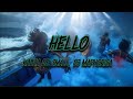 Kabza De Small, DJ Maphorisa - Hello (Lyrics)
