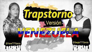 Redimi2 - Trapstorno (Versión Venezolana junto a mi Esposa) | @Sergio777Garcia FT @Vane777Garcia