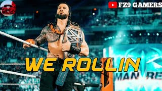 WE ROLLIN -  SHUBH WITH WWE ROMAN REIGNS || PUNJABI SONGS WITH WWE || FZ9 GAMERS