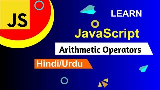 JavaScript Arithmetic Operators Tutorial in Hindi