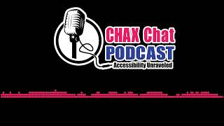 Chax Chat Accessibility Podcast - Mastering PDF Accessibility: Common Pitfalls and Pro Tips