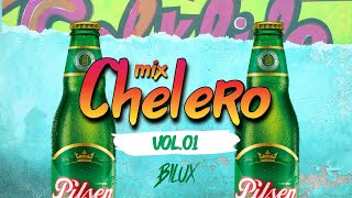 Mix Chelero #01 (La Duda, Llama de Amor, Tu Eres, El Solitario, Déjala ir) | DJ BILUX