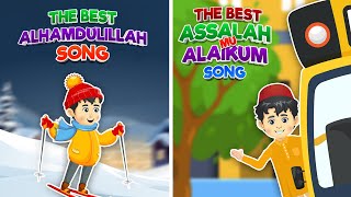 The Best Alhamdulillah song & The Best Assalamu Alaikum song Compilation I Islamic Songs For Kids