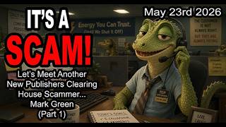 IT'S A SCAM! Let's Meet Another New Publishers Clearing House (PCH) Scammer... Mark Green (Part 1)