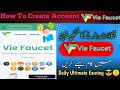 How to create VieFaucet Account || VieFaucet pa km kaisa krtha hn || Daily Fucet-Cliams Kaisa kry🤑🤑