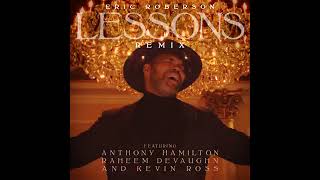 Eric Roberson and Anthony Hamilton RaheemDeVaughn Kevin Ross - Lessons (Remix)