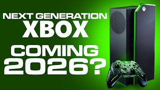 NEXT Xbox is Coming 2026 - Release Date - Xbox Series X2 8K Next Generation Cons