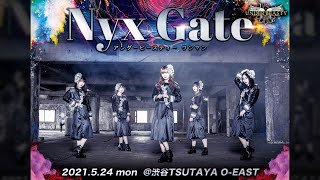 【LIVEフル生配信】2021.5.24 TSUTAYA O-EAST アンダービースティーワンマンライブ『Nyx Gate』