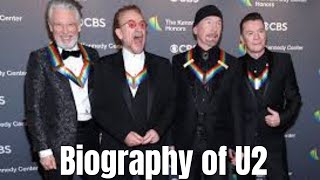 Biography of U2.