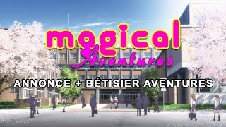 ANNONCE MAGICAL AVENTURES