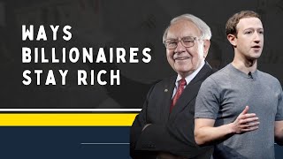 10 Ways RICHEST Billionaires Stay RICH | Focus, Motivation...