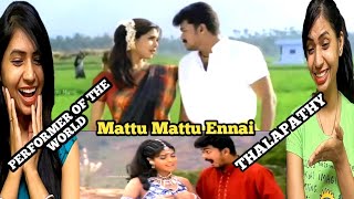 Mattu Mattu Ennai Song Reaction | Thamizhan | Vijay | Priyanka Chopra |D.Imman|Tamil Songs Reaction