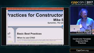 CppCon 2017: Mike Spertis “Constructor Template Argument Deduction Best Practices”