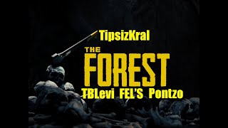 Sona Giden Yol #1 | The Forest | w/PontzO - w/FEL'S - w/TBLevi