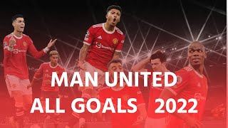Manchester United Goals in 2022 | Cristiano Ronaldo | Marcus rashford | Bruno Fernandes