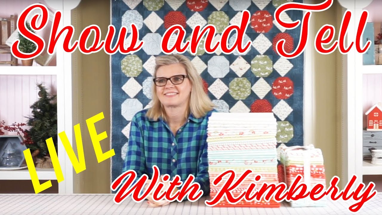 Behind The Seams: Show And Tell With Kimberly | Fat Quarter Shop - YouTube