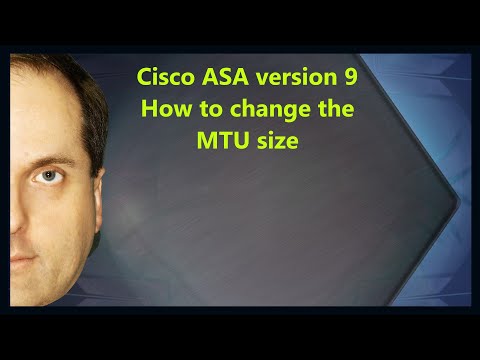 Cisco ASA version 9 How to change the MTU size Cisco ASA version 9 How to change the MTU size