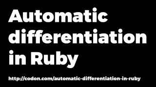 Automatic differentiation in Ruby