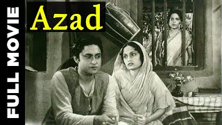 Azad (1940) Full Movie | आज़ाद | Ashok Kumar, Leela Chitnis
