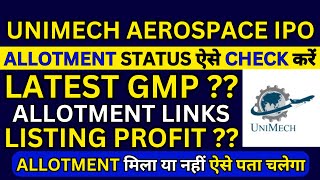 Unimech Aerospace IPO | Unimech Aerospace IPO GMP Today | Unimech Aerospace IPO Allotment Status