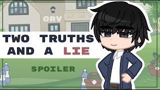 Two Truths and A Lie || ORV || SPOLER || Gacha Club