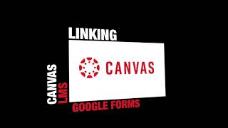 Linking Google Forms in Canvas