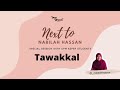 Next To Nabilah Hassan: Tawakkal