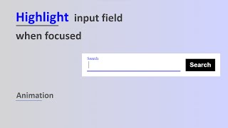 Highlight Input Field When Focus Using HTML CSS & JAVASCRIPT.