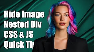 How to Hide First Image in a Nested Div Using CSS and JavaScript