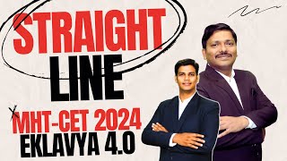 STRAIGHT LINE LEC 1 MHT-CET 2024 |EKLAVYA 4.0 BATCH MHT-CET 2024 #mhtcet2024 MAHARASHTRA |DINESH SIR