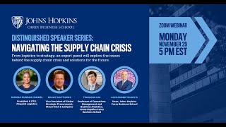 Distinguished Speaker Series: Navigating the Supply Chain Crisis