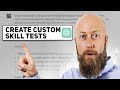 How to Create Custom Skill Tests for Every Hire? | Skill Assessment Test in 2023