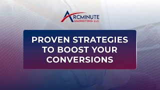 Proven Strategies to Boost Your Conversions