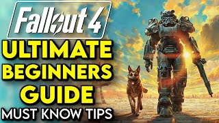 ULTIMATE Beginners Guide To Fallout 4 In 2026... | Fallout 4 Anniversary Tips And Tricks