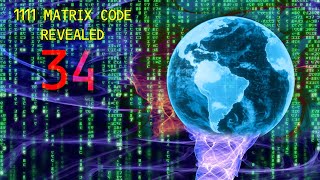 1111 Matrix Code | #34 | Simulation Earth