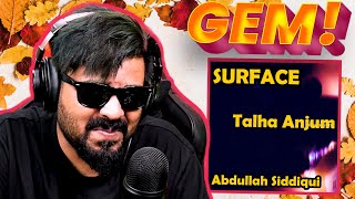 Abdullah Siddiqui & Talha Anjum Surface Reaction | Surface Reaction | Urdu Rap Reaction | AFAIK